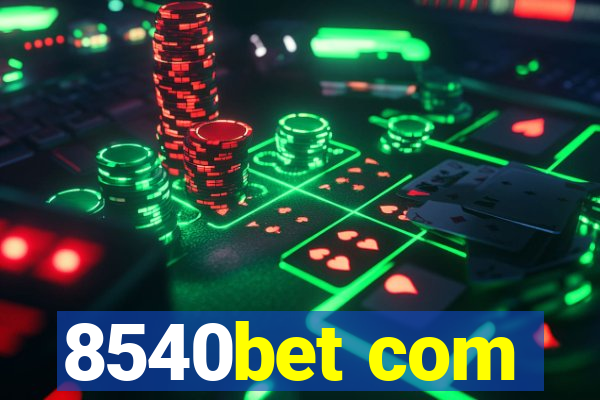 8540bet com